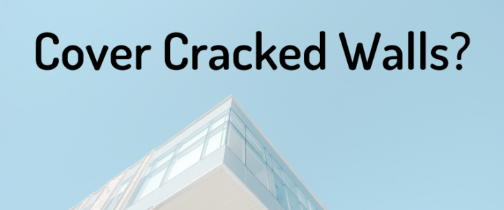 Does Home Insurance Cover Cracked Walls?